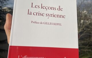 Les leçons de la crise syrienne - Fabrice Balanche