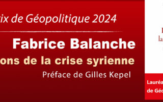 Geopolitics book prize Fabrice Balanche